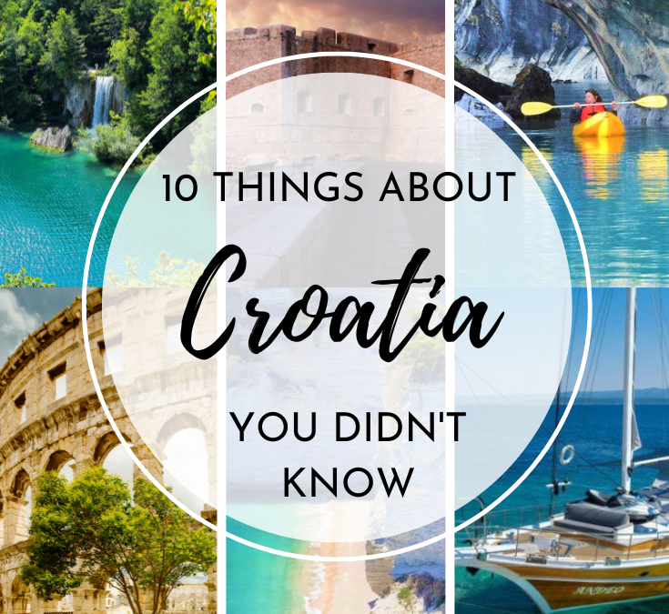 10 Things You (Probably) Didn’t Know About Croatia