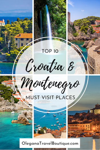 Top 10 Must Visit Places in Croatia and Montenegro