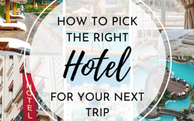 The Best Hotel for Your Next Trip – How To Pick One