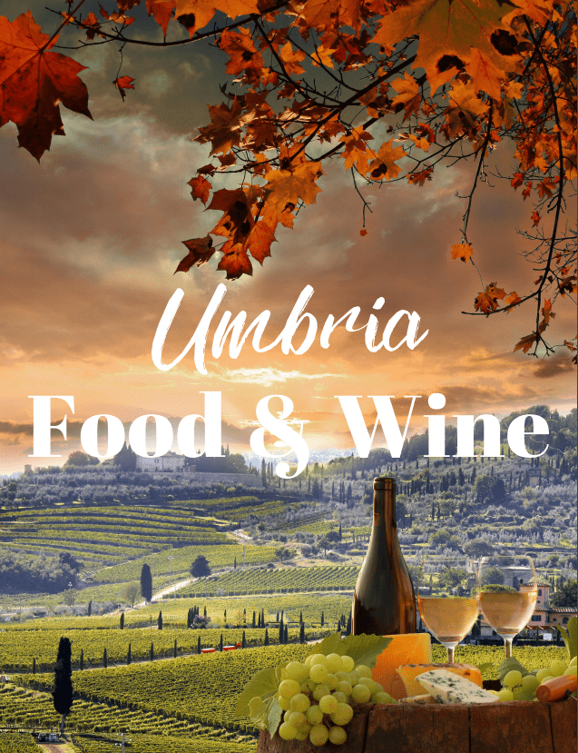 Umbria, Italy - Food and Wine Itinerary