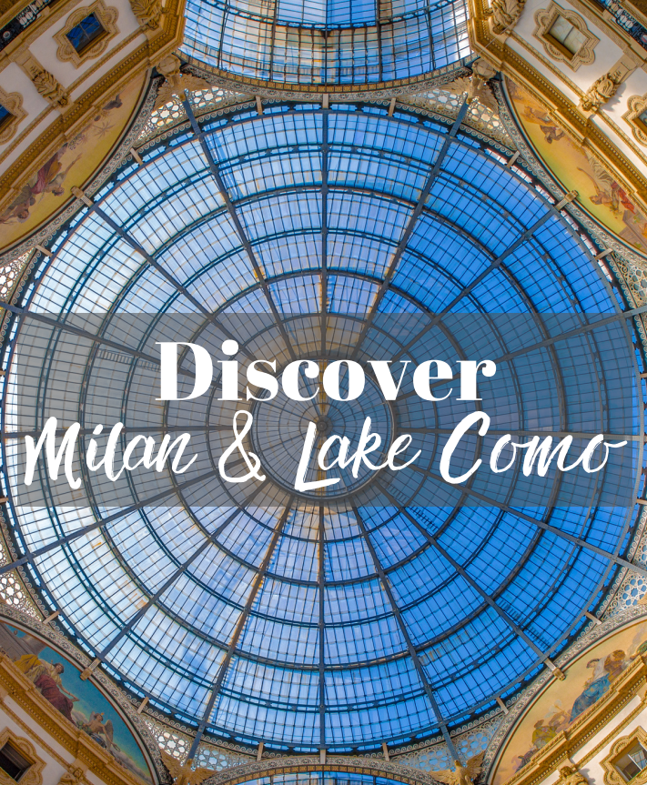 Milan and Lake Como, Custom Luxury Itinerary