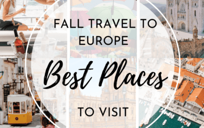 Fall Travel to Europe – Best Places To Visit