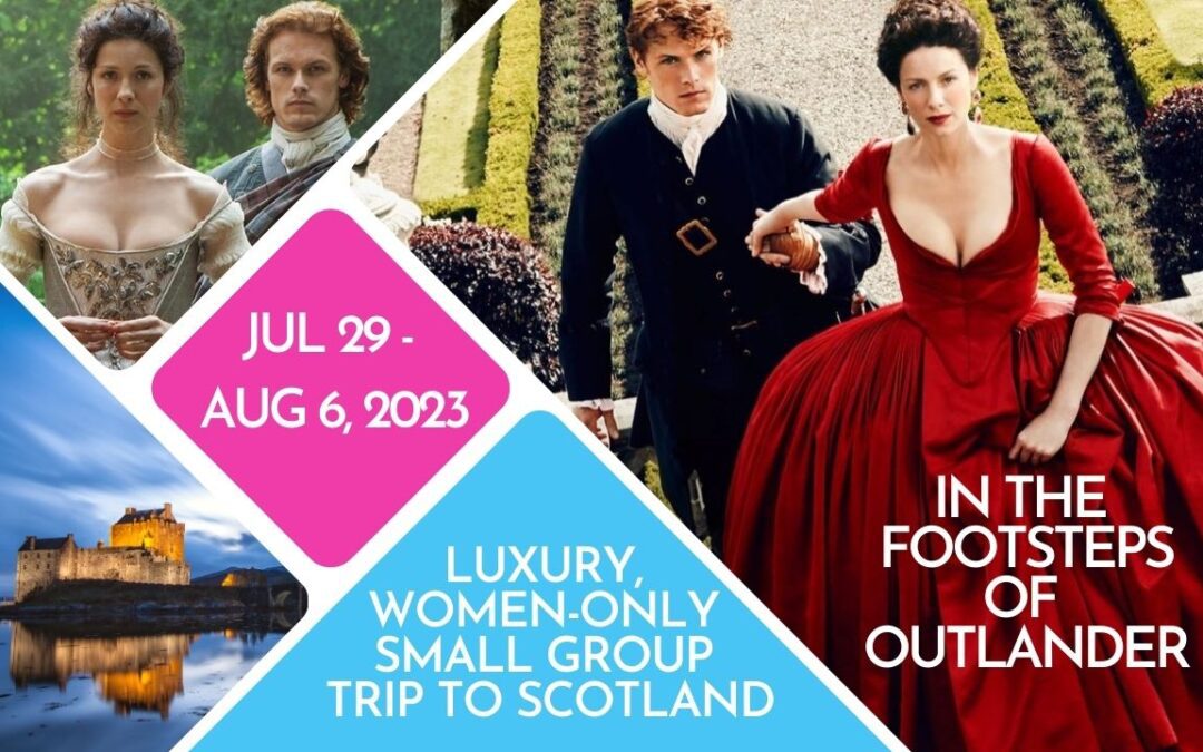 Group Trip to Scotland, Summer 2023 – In the Footsteps of Outlander