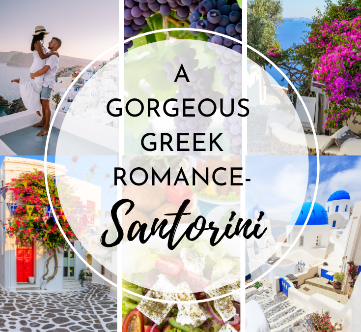 A GORGEOUS GREEK ROMANCE - SANTORINI
